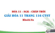 Giải Hóa 11 trang 116 Chân trời Sáng tạo